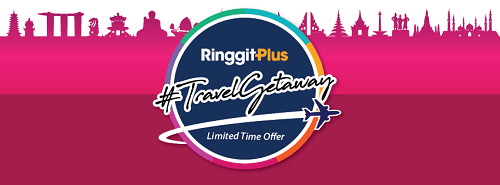 Everything You Need to Know About RinggitPlus Travel Getaway Campaign